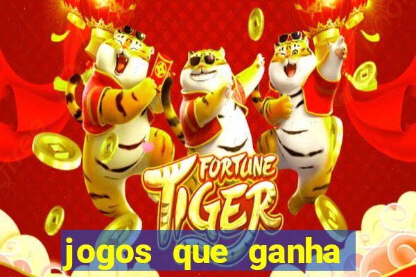 jogos que ganha dinheiro sem pagar nada